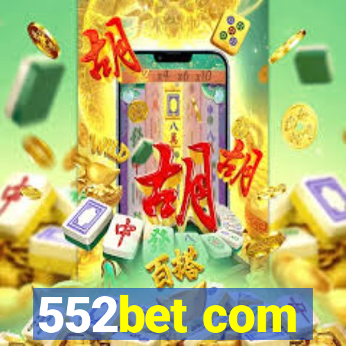 552bet com